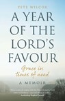 A Year of the Lord's Favour - Pete Wilcox - 9781781405086