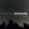 Mastering Exposure - David Taylor - 9781781452059