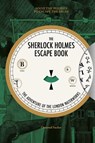 Sherlock Holmes Escape Book, The: The Adventure of the London Waterworks - Ormond Sacker - 9781781453483
