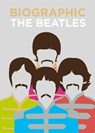 Biographic: The Beatles - Viv Croot - 9781781453698