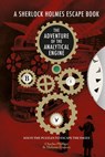 Sherlock Holmes Escape Book, A - The Adventure of the Analytical Engine - Charles Phillips ; Melanie Frances - 9781781454411