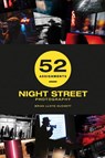 52 Assignments: Night Street Photography - Brian Lloyd Duckett - 9781781455081