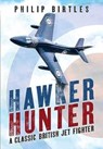 Hawker Hunter - Philip Birtles - 9781781558935