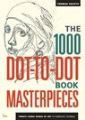 The 1000 Dot-to-Dot Book: Masterpieces - Thomas Pavitte - 9781781572054