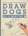 Draw Dogs in 15 Minutes - Jake Spicer - 9781781572061