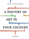 Art Unfolded - STREET,  Ben - 9781781575628