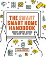 Smart Smart Home Handbook - Adam Juniper - 9781781576847