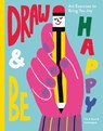Draw & Be Happy - Tim A Shaw - 9781781576878