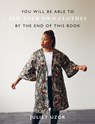 You Will Be Able to Sew Your Own Clothes by the End of This Book - Juliet Uzor - 9781781578223