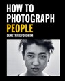 How to Photograph People - Demetrius Fordham - 9781781578247