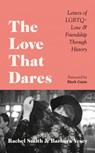 The Love That Dares - Rachel Smith ; Barbara Vesey - 9781781578308
