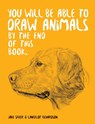 You Will Be Able to Draw Animals by the End of This Book - Jake Spicer - 9781781578674
