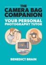 The Camera Bag Companion - Benedict Brain - 9781781579299