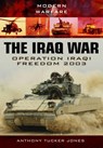 Iraq War: Operation Iraqi Freedom 2003 - Anthony Tucker-Jones - 9781781591659