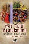 Sir John Hawkwood - Stephen Cooper - 9781781596555