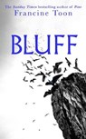 Bluff - Francine Toon - 9781781620564