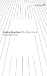 The Fiery Brook - Ludwig Feuerbach - 9781781680216