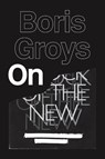 On the New - Boris Groys - 9781781682920