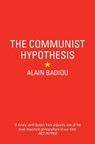 The Communist Hypothesis - Alain Badiou - 9781781688700