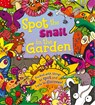 Spot the Snail in the Garden - Stella Maidment - 9781781716564