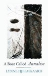 A Boat Called Annalise - Lynne Hjelmgaard - 9781781723104