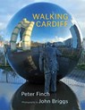 Walking Cardiff - Peter Finch - 9781781725580