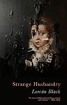 Strange Husbandry - Lorcan Black - 9781781727447