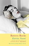 Battery Rocks - Katrina Naomi - 9781781727546