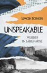 Unspeakable - Simon Tonkin - 9781781727898