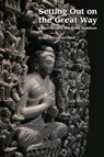 Setting Out on the Great Way - Paul Harrison - 9781781798539