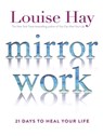 Mirror Work - Louise Hay - 9781781806159