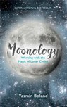 Moonology™ - Yasmin Boland - 9781781807422