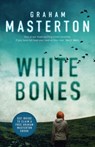 White Bones - Graham Masterton - 9781781852163