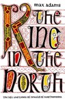 King in the north - max adams - 9781781854204