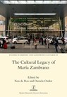 The Cultural Legacy of Maria Zambrano - Xon de Ros ; Daniela Omlor - 9781781883600