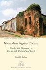 Naturalism Against Nature - David J Bailey - 9781781885246
