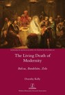 The Living Death of Modernity - Dorothy Kelly - 9781781886540