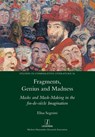 Fragments, Genius and Madness - Elisa Segnini - 9781781888582
