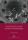 Louis-René des Forêts and Inner Autobiography - Ian Maclachlan - 9781781889367