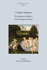 The Shadow of Night and Ovid's Banquet of Sense - George Chapman - 9781781889800