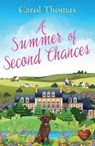 A Summer of Second Chances - Carol Thomas - 9781781894897