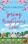 Spring on Rendezvous Lane - Angela Britnell - 9781781895160