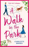 A Walk in the Park - Charlotte Barnes - 9781781897478