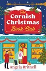 Britnell, A: Cornish Christmas Book Club - Angela Britnell - 9781781899250