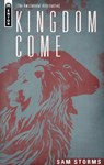 Kingdom Come - Sam Storms - 9781781911327