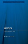 Hosea: The Passion of God - Tim Chester - 9781781913680