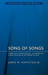 Song of Songs: A Biblical-Theological, Allegorical, Christological Interpretation - James M. Hamilton - 9781781915608