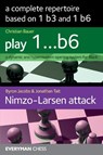 A Complete Repertoire based on 1 b3 and 1 b6 - Christian Bauer ; Byron Jacobs ; Jonathan Tait - 9781781944912