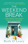 The Weekend Break - Ruth O'Leary - 9781781996508