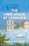 The Lake House at Lenashee - Sheila Forsey - 9781781997369